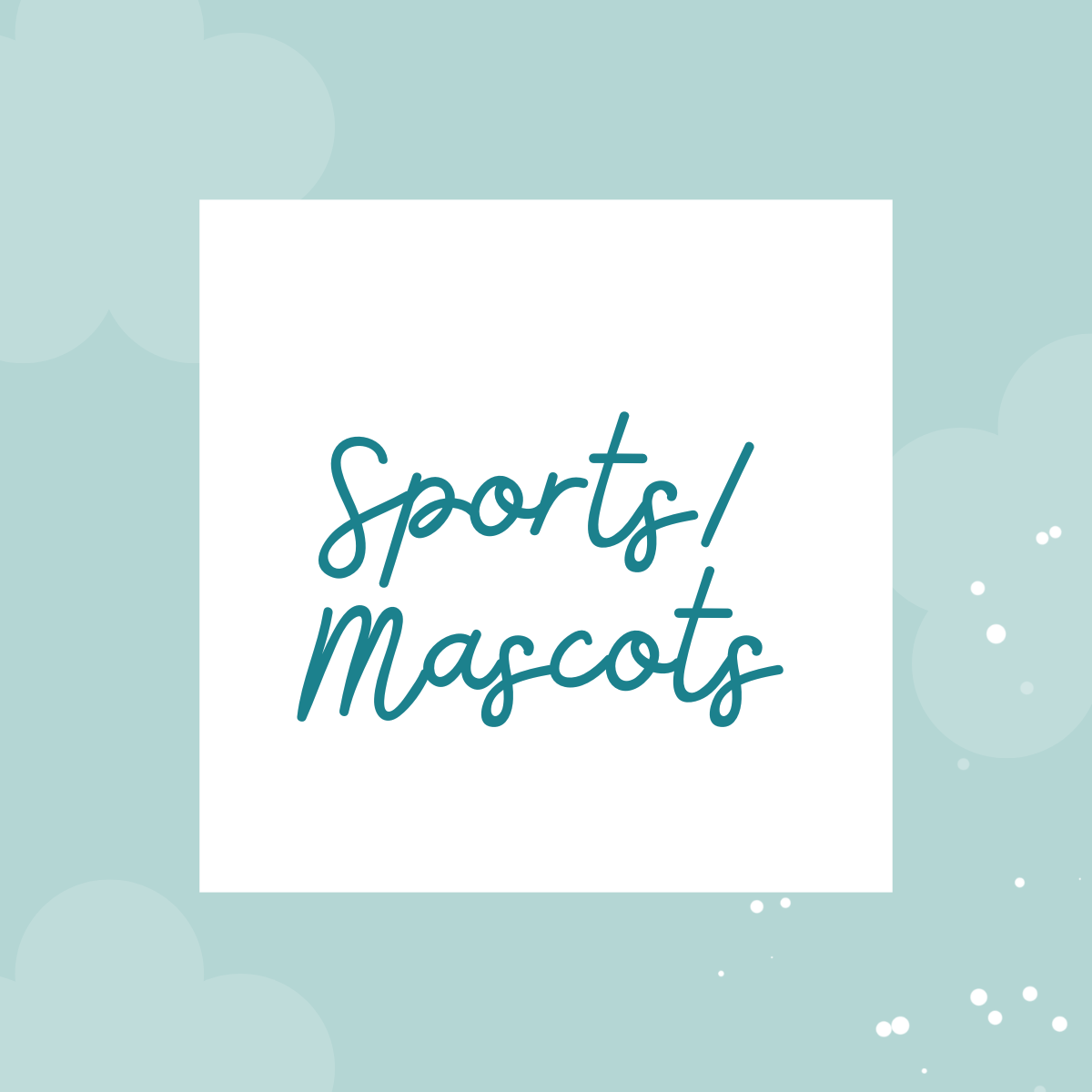 Sports/Mascots
